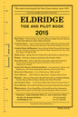 ELDRIDGE TIDE & PILOT BOOK (R.E. WHITE TIDE BOOKS)